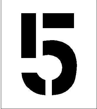 INDUSTRIAL GRADE NUMBER FIVE "5" STENCIL FROM 4" TO 96" 1/8" THICK